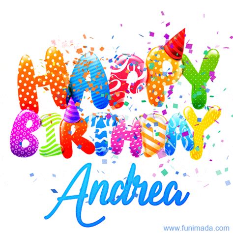 happy birthday andrea images|Happy Birthday Andrea GIFs for Him 